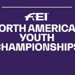 US Equestrian Reveals 2026–27 FEI Youth Dressage & Jumping Championship Dates, Location 4 FEI North American Youth Championships (NAYC)